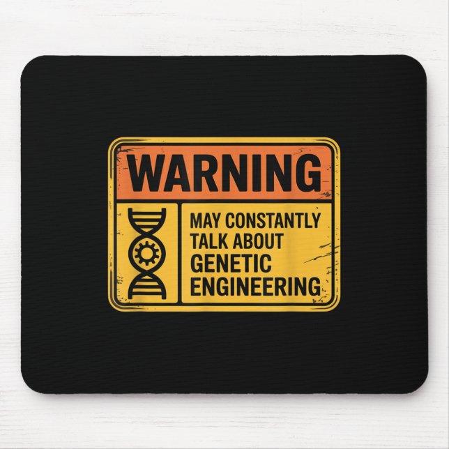 Funny Genetic Engineering Warning Sign Bioengineer Mousepad (Vorne)