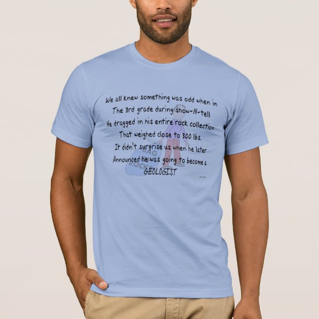 Funny Geologist T - Shirt "Tasche der Steine" (Vorderseite)