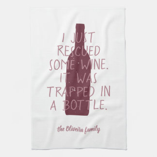 Funny gerade gerettet Wein gefangen Flasche Famili Geschirrtuch