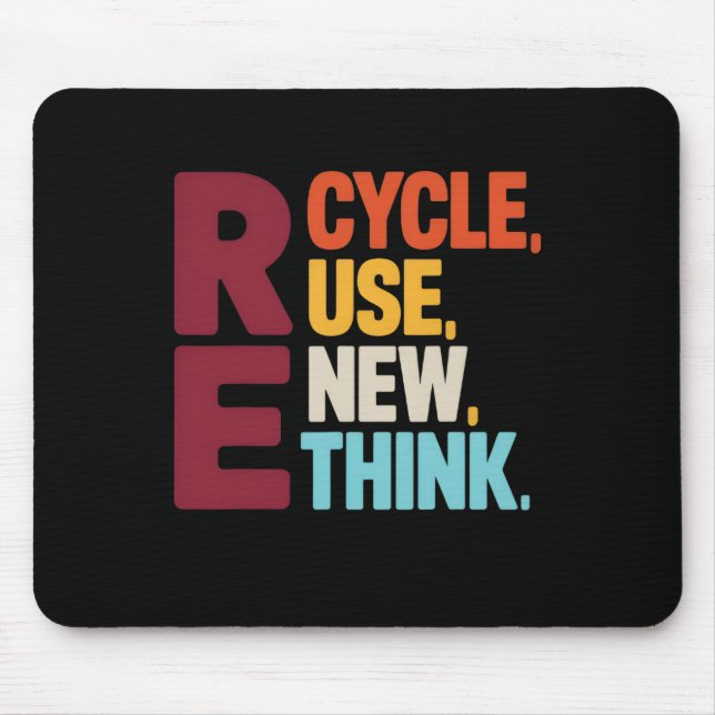 Funny Gerecycelt Wiederverwendung Erneute denken E Mousepad (Vorne)