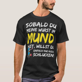Funny German Barbecue Geschenk von dem Du wurst in T-Shirt