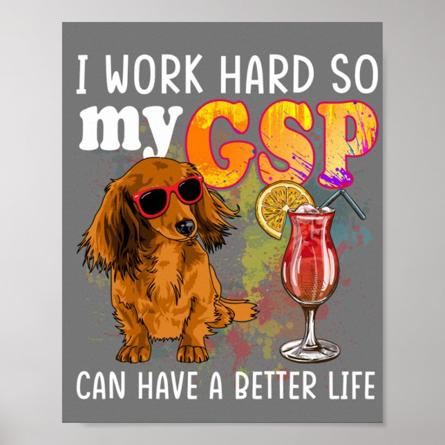 Funny German Kurzhaarige Pointer GSP Lover Poster (Vorne)