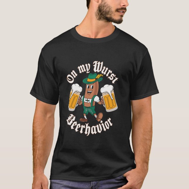 Funny German Oktoberfest Wurst Behavior Beer Bratw T-Shirt (Vorderseite)