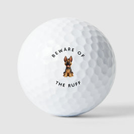 Funny German Shepherd "Beware of the Ruff"  Golfball
