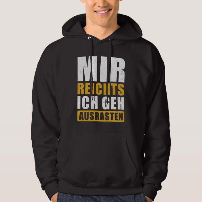 Funny German Sprichwort Freak Out Hoodie (Vorderseite)