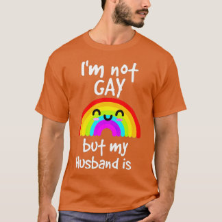 Funny Geschenk Ich bin nicht schwul, aber mein Man T-Shirt