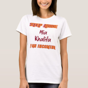 Funny Geschenk Mia Khalifa Schritt weg Incoming Fa T-Shirt
