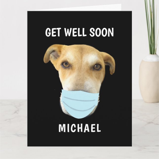Funny Get Well bald Hund in Gesichtsmaske Personal Karte (Vorderseite)