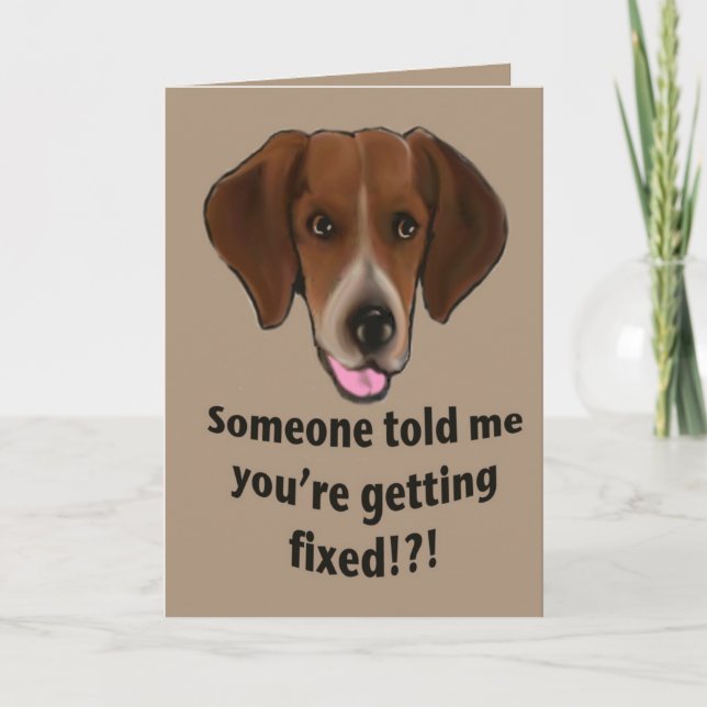 Funny Get well card für Hunde Karte (Vorderseite)