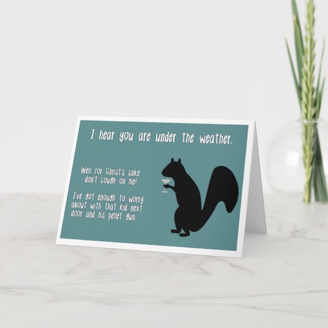 Funny Get Well Card mit Eichhörnchen Karte (Vorderseite)