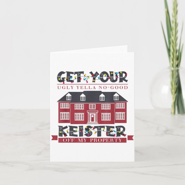 Funny Get Your Ugly Yella No-good Keister Off My P Karte (Vorderseite)