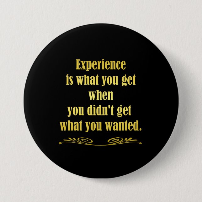 Funny Getting Experience Joke Button (Vorderseite)