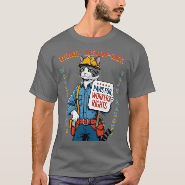 Funny Gewerkschaft Fellow Mitglied Arbeitstag T-Shirt (Vorderseite)