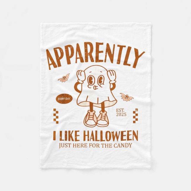 Funny Ghost Apparently, I Like Halloween  Fleecedecke (Vorderseite)