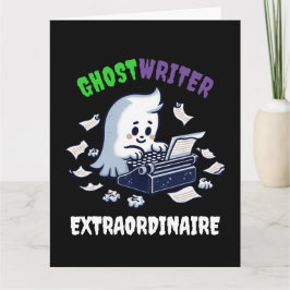 Funny Ghost Writer Extraordinaire Niedlich Ghost Karte