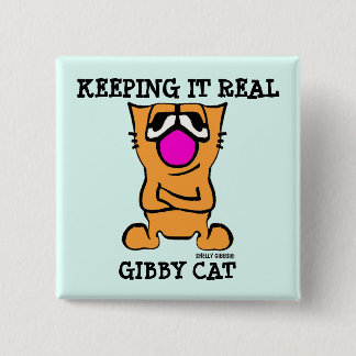 Funny GIBBY CAT-Tasten, BEHALTEND IT WIRKLICH Button
