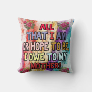 Funny Gift For Mom   Funny Quotes To Mommy   Kissen