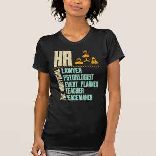 Funny Gift für HR Person   HR Manager Gift Idea T- T-Shirt