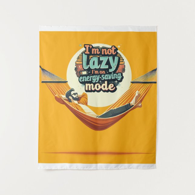Funny Gift für Lazy People Design Wandteppich (Vorderseite)