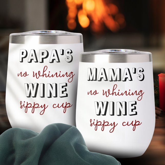 Funny Gift für Mama Wine Sippy Cup Zitat (MAMA's no whining WINE sippy cup)