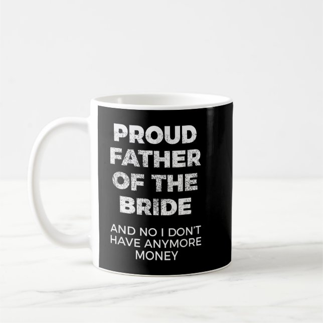 Funny Gift für Vater der Braut Kaffeetasse (Links)