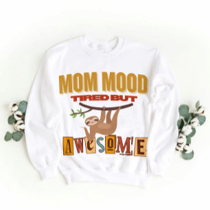 Funny Giftful Mama bag - Niedlich Sloth MomMood Sweatshirt
