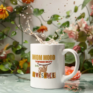Funny Giftful Mama Shirt - Niedlich Sloth MomMood Kaffeetasse