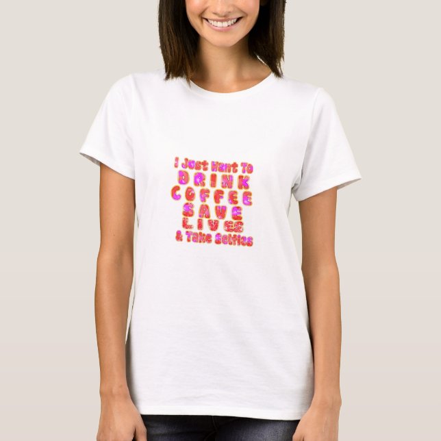 Funny Gifts für Kaffeeliebhaber T-Shirt (Vorderseite)