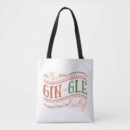 Funny Gin-gle Lady Weihnachten | Tasche