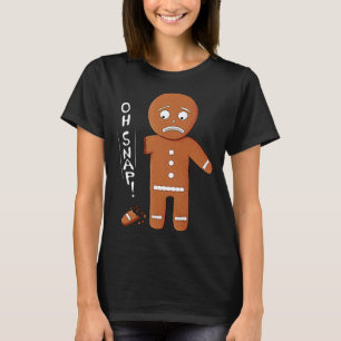 Funny Gingerbread Oh Snap Weihnachtspuppe T-Shirt