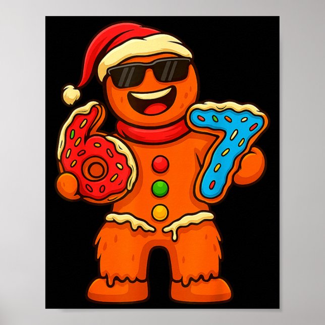 Funny Gingerbread Six Seven 67 Ice Cream Drip Chri Poster (Vorne)