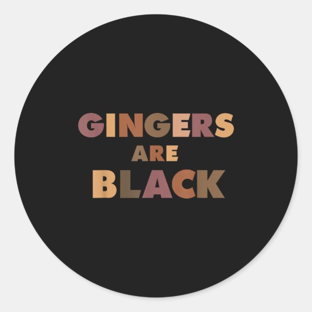 Funny Gingers Are Black Meme, Ginger Blacks Redhea Runder Aufkleber (Vorderseite)