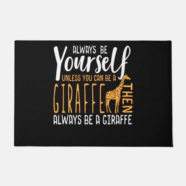Funny Giraffe Design immer ein Giraffe sein Fußmatte (Vorderseite)