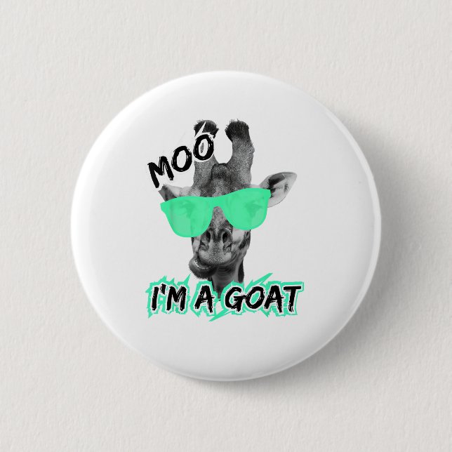 Funny Giraffe Shirt Moo Ich bin ein Ziege Niedlich Button (Vorderseite)