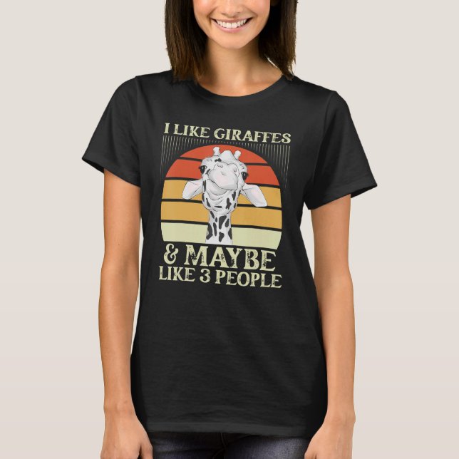 Funny Giraffe Sprichwort Design für Giraffe Lover  T-Shirt (Vorderseite)
