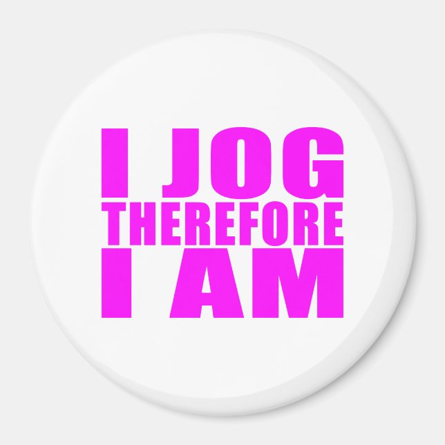 Funny Girl Joggers Quotes : I Jog Deshalb bin ich Magnet (Vorne)