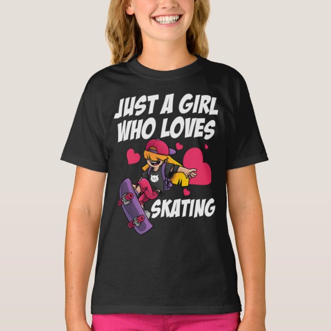 Funny Girl Skateboard Geschenk für Kinder Frauen C T-Shirt (Vorderseite)