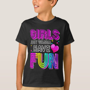 Funny Girls just Wanna Spaß haben Phantastischen 7 T-Shirt