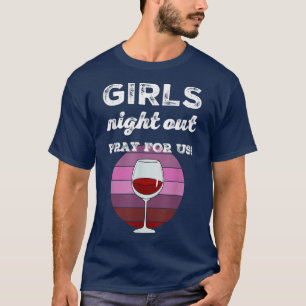 Funny Girls Night Out Junggeselinnen-Abschied Rode T-Shirt