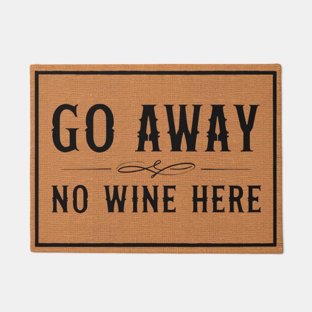 Funny Go Away Spaß Rustikal Braun Doormat Fußmatte (Vorderseite)