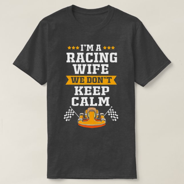 Funny Go Kart Racing for Women Racing Ehefrau Life T-Shirt (Design vorne)