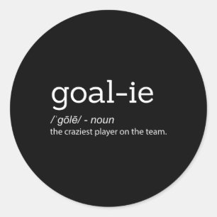 Funny Goalie Goalkeeper Definition Fußball Hockey  Runder Aufkleber