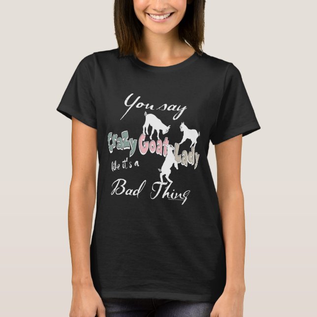 FUNNY GOAT SPRICHWORT | Crazy Goat Lady Pastel Dar T-Shirt (Vorderseite)