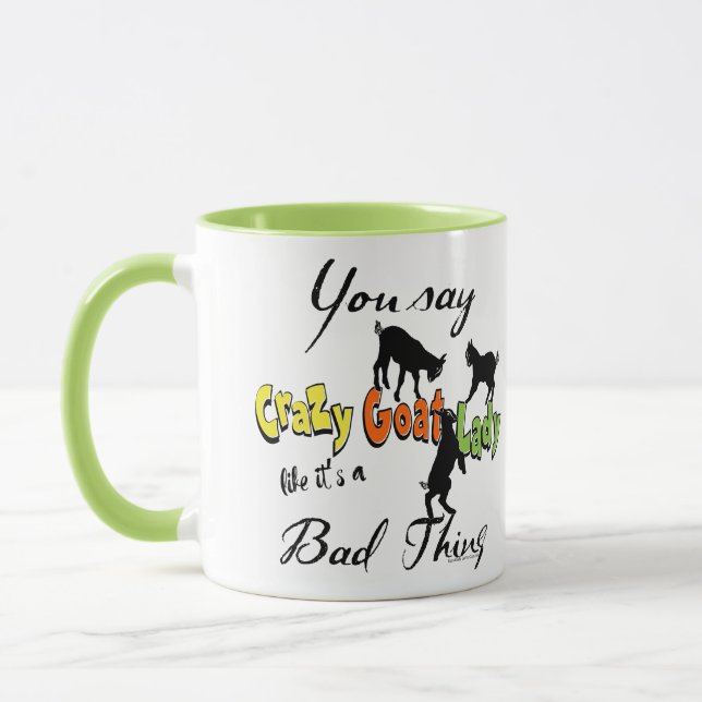 FUNNY GOAT SPRICHWORT | Sie sagen Crazy Goat Lady Tasse (Links)
