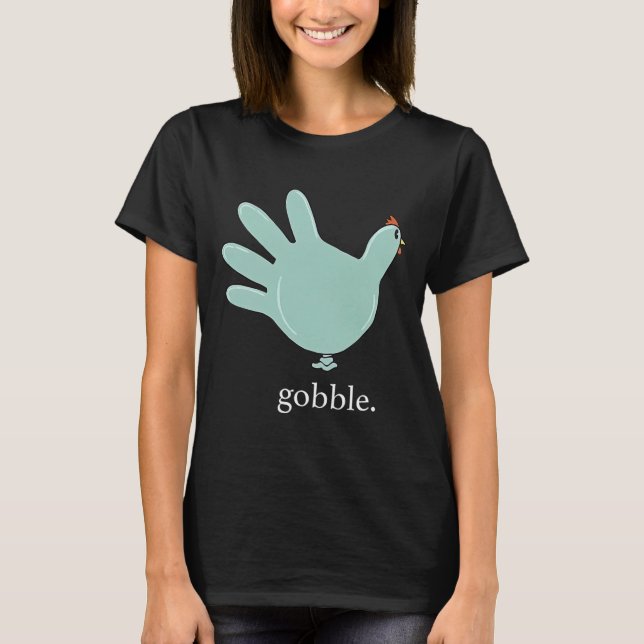 Funny Gobble Türkei Handschuh Medizin Nures Thanks T-Shirt (Vorderseite)