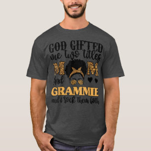 Funny God gab mir zwei Titel Mama und Grammie Leo T-Shirt