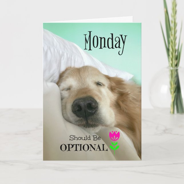 Funny Golden Retriever Montag sollte optional sein Karte (Vorderseite)