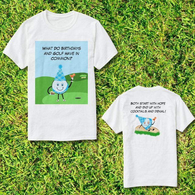 Funny Golf Ball Birthday Joke T-Shirt (Von Creator hochgeladen)