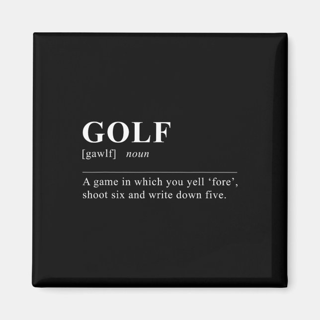 Funny Golf Definition Magnet (Vorne)