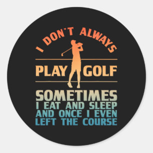 Funny Golf Design Damen Golf Spieler Golfer Runder Aufkleber
